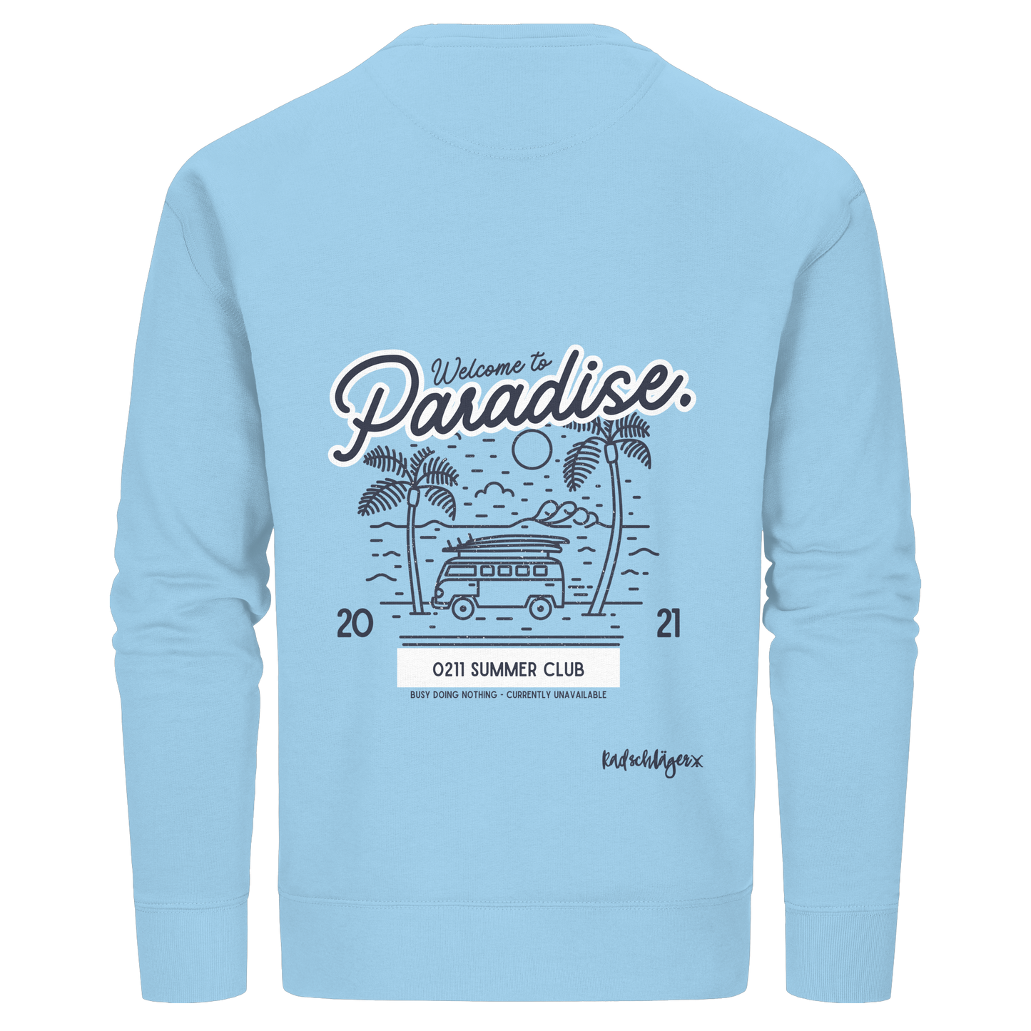 0211 Summer Club - Welcome to Paradise - Organic Basic Unisex Sweatshirt
